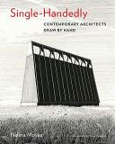 Nalina Moses Single Handedly Contemporary Architects Draw By Hand 