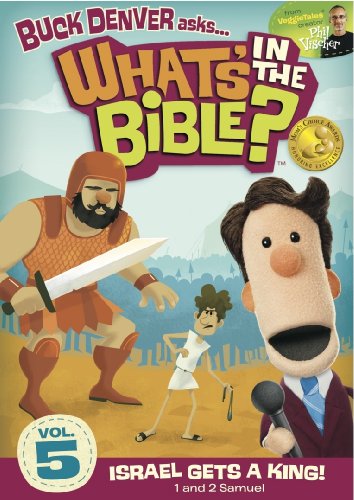 Buck Denver Asks/What's In The Bible #5@Israel Gets a King