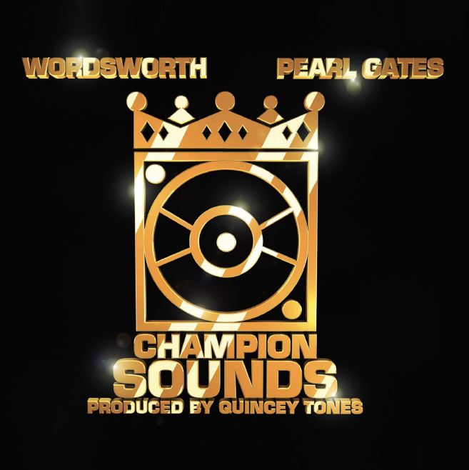 Wordsworth & Pearl Gates/Champion Sounds@.
