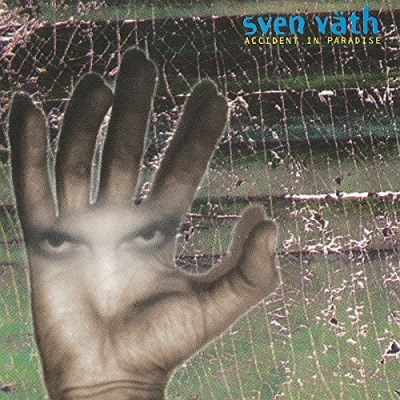 Sven Vath/Accident In Paradise