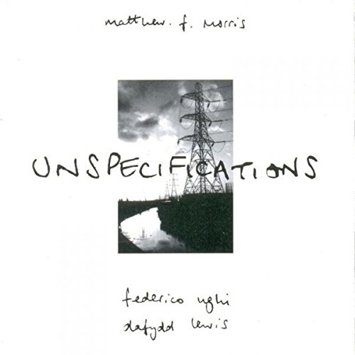 MORRIS / UGHI / LEWIS/Unspecifications