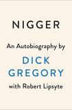 Dick Gregory Nigger An Autobiography 