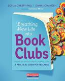 Sonja Cherry Paul Breathing New Life Into Book Clubs A Practical Guide For Teachers 