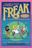 Gilbert Shelton The Fabulous Furry Freak Brothers Compendium 