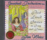 Jim Weiss Best Loved Stories In Song And 
