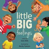 Deb Mills Little Big Feelings Volume 1 