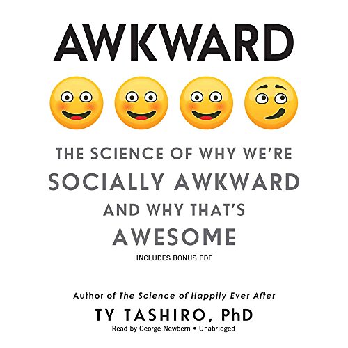 Ty Tashiro Phd/Awkward@ The Science of Why We're Socially Awkward and Why