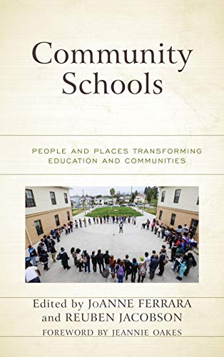 Joanne Ferrara Community Schools People And Places Transforming Education And Comm 