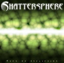 Shattersphere/Eyes Of Infliction