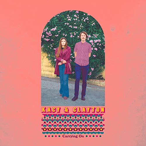 Kacy & Clayton/Carrying On