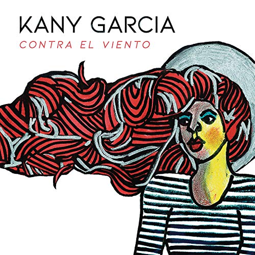 Kany Garcia/Contra el Viento