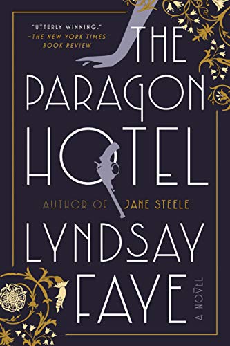 Lyndsay Faye/The Paragon Hotel