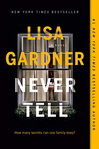 Lisa Gardner Never Tell 