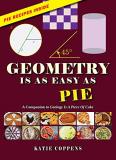 Katie Coppens Geometry Is As Easy As Pie 