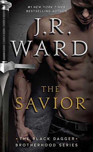 J. R. Ward/The Savior
