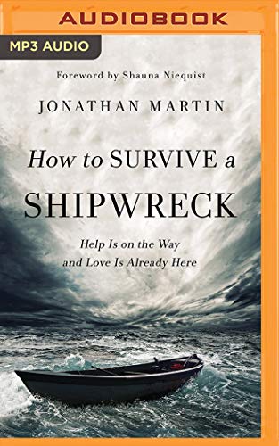 Jonathan Martin/How to Survive a Shipwreck@ Help Is on the Way and Love Is Already Here@ MP3 CD
