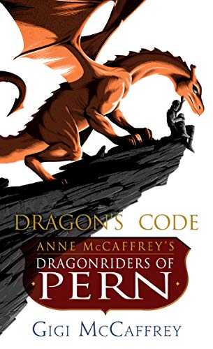 Gigi Mccaffrey/Dragon's Code@Anne Mccaffrey's Dragonriders Of Pern