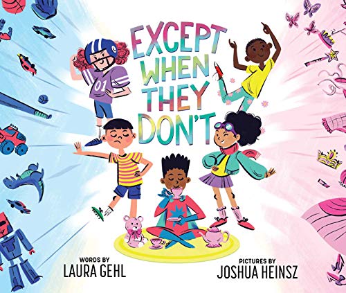 Laura Gehl/Except When They Don't