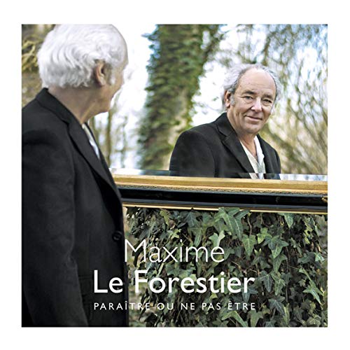 Maxime Le Forestier/Paraitre Ou Ne Pas Etre