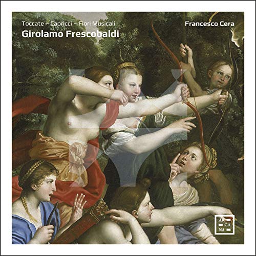 Frescobaldi / Cera / Ensemble/Toccate