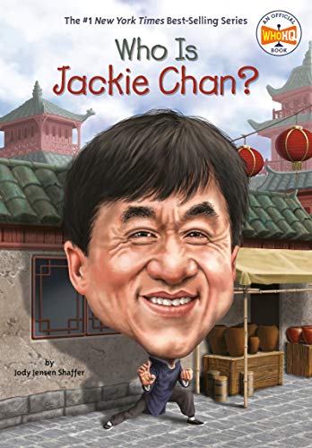 Jody Jensen Shaffer/Who Is Jackie Chan?