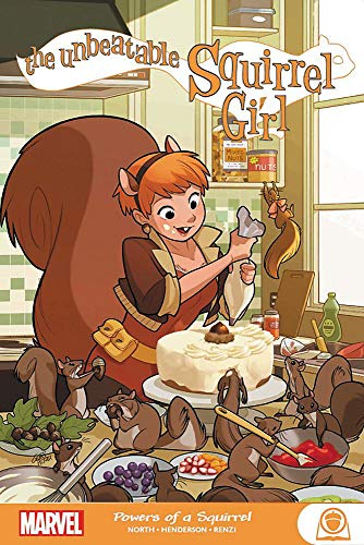 Ryan North/The Unbeatable Squirrel Girl@ Powers of a Squirrel