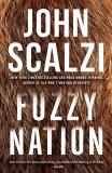 John Scalzi Fuzzy Nation 