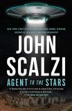 John Scalzi Agent To The Stars 