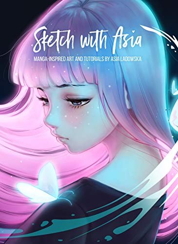 Asia Ladowska/Sketch with Asia@Manga-Inspired Art and Tutorials by Asia Ladowska