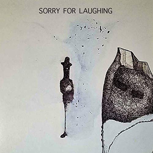 Sorry For Laughing/Sorry For Laughing