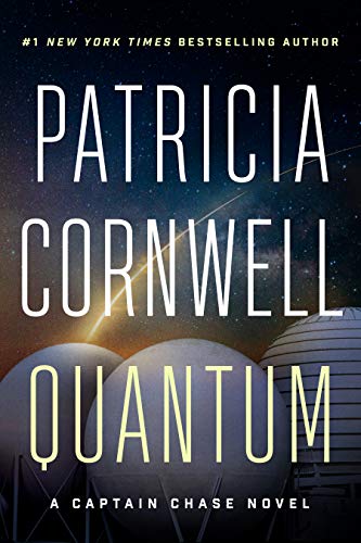 Patricia Cornwell/Quantum@ A Thriller