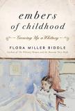Flora Miller Biddle Embers Of Childhood Growing Up A Whitney 