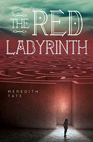 Meredith Tate/The Red Labyrinth