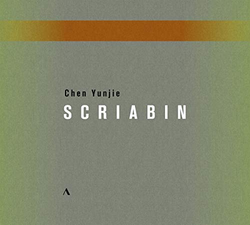 Scriabin / Chen/Chen Yunjie Plays Scriabin