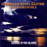 Evening In The Islands Hawaiian Steel Guitar Inst 