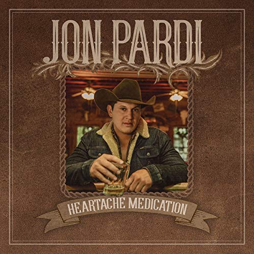 Jon Pardi/Heartache Medication