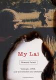 Howard Jones My Lai Vietnam 1968 And The Descent Into Darkness 