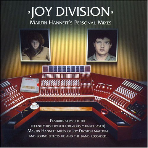 Joy Division/Martin Hannett's Personal Mixe