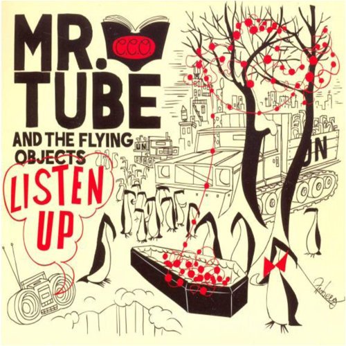 Mr. Tube & The Flying Objects/Listen Up