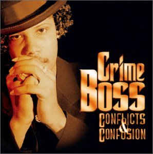Crimeboss/Conflicts & Confusion@Explicit Version@Remastered