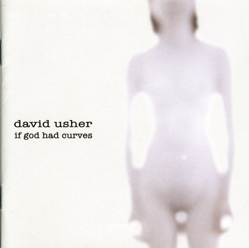 David Usher/If God Had Curves@Import-Can