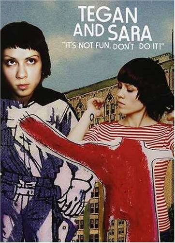 Tegan & Sara It's Not Fun. Don't Do It! Import Can Ntsc (1) 