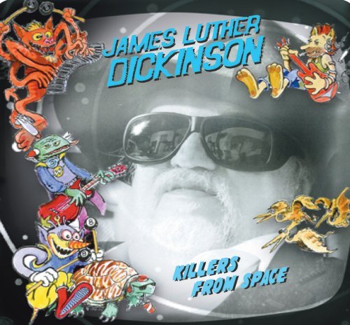 James Luther Dickinson/Killers From Space