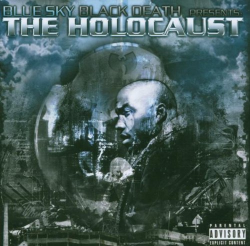 Blue Sky Black Death Presents/Holocaust@Explicit Version