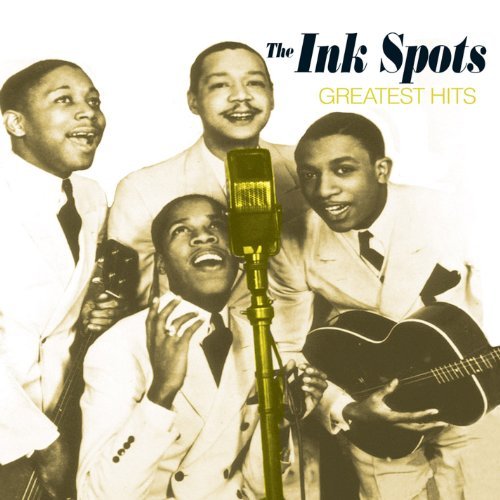 Ink Spots/Greatest Hits
