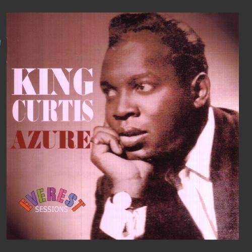 King Curtis/Azure