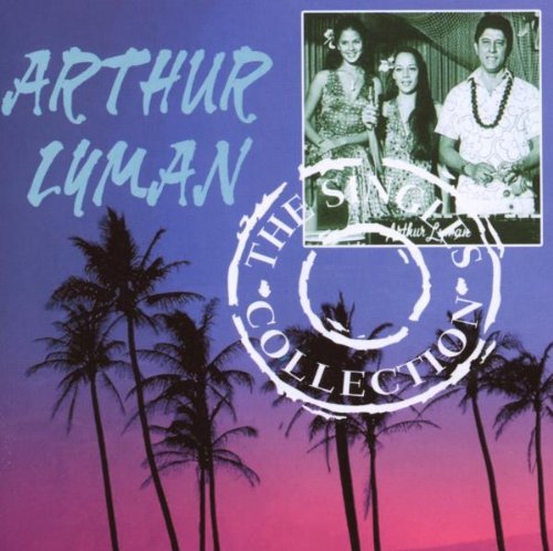 Arthur Lyman/Singles Collection@2 Cd