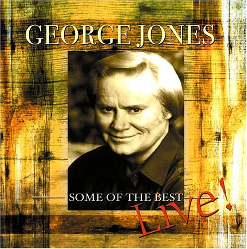 Jonesgeorge/Some Of The Best-Live !