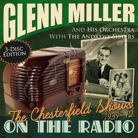 Glenn Miller Aaf Orchestra Chesterfield Radio Shows Import Gbr 3 CD Set 
