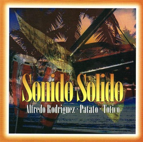 Alfredo Rodriguez/Sonido Solido